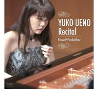 上野優子 リサイタル with KAWAI ラヴェル プロコフィエフ