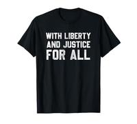 with Liberty and Justice For All Camiseta