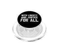 with Liberty and Justice For All PopSockets PopGrip para MagSafe