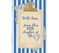 With love, from this little chapter of life: Cute Gift Journal for Family and Friends