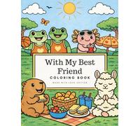 With My Best Friend Coloring Book: Made With Love Edition