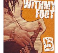 With My Foot - 5 [Import]