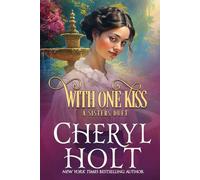 With One Kiss (A Sisters Duet)