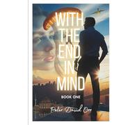 With the End in Mind