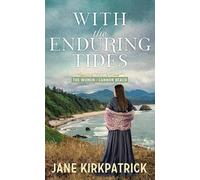 With the Enduring Tides: The Women of Cannon Beach (Christian Series Level I (24))