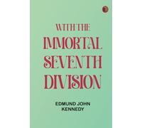 With The Immortal Seventh Division