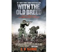 With the Old Breed: At Peleiu and Okinawa