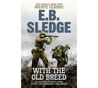 With the Old Breed: The World War Two Pacific Classic