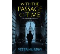 With the Passage of Time (A Ben Schroeder Legal Thriller)