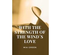 WITH THE STRENGTH OF THE WIND´S LOVE: Laughter, love, reflections, and a touch of madness in this romantic comedy, with a country essence amidst nature.