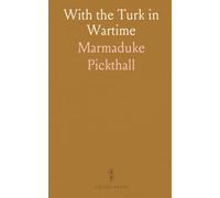 With the Turk in Wartime