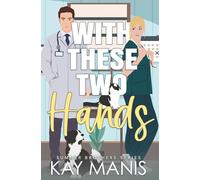 With These Two Hands (The Sumner Brothers Series)