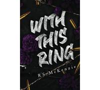 With This Ring: A MM Mafia Arranged Marriage Novel (The St.Clair-Whitlock Family)