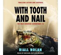 With Tooth and Nail: Thrilling Action and Suspense