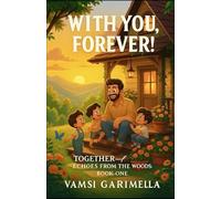 With You, forever! (TOGETHER; ECHOES FROM THE WOODS)