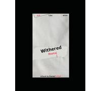Withered Roots: The evil lies within