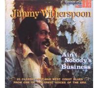 Witherspoon – Ain't Nobody's Business