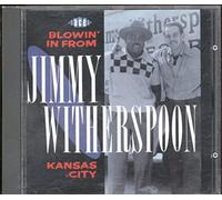 Witherspoon Jimmy - Blowin' in from Kansas City
