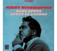 Witherspoon,Jimmy - Blue Spoon/Spoon in London