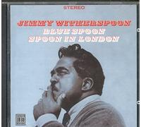Witherspoon, Jimmy - Blue Spoon/Spoon in Londo