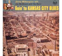 Witherspoon, Jimmy - Goin to Kansas City Blues