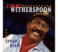 Jimmy Witherspoon - Spoon's Blues
