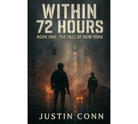 Within 72 Hours: The Fall of New York: 1