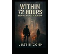 Within 72 Hours: The Fall of New York