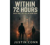 Within 72 Hours: The Fall of New York