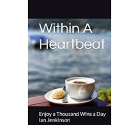 Within A Heartbeat: Enjoy a Thousand Wins a Day