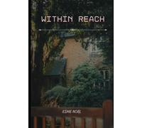 Within Reach: a psychological novella