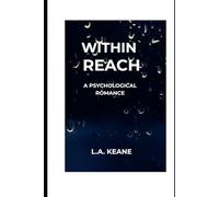 Within Reach: A Psychological Romance
