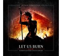 Within Temptation - Let Us Burn: Elements And Hydra Live In Concert