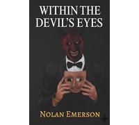 Within the Devil's Eyes