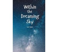 Within the Dreaming Sky