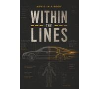 WITHIN THE LINES: A Movie-In-A-Book™ (The Coffee Table Library™ Series)