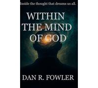 Within the Mind of God