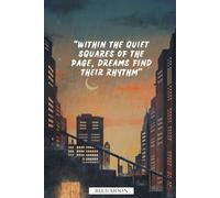 Within the Quiet Squares of the Page, Dreams Find Their Rhythm - Elegant Squared Notebook (100 Pages): For ideas, sketches, and structured creativity