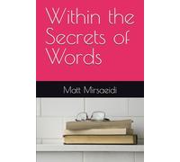 Within the Secrets of Words