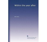 Within the year after