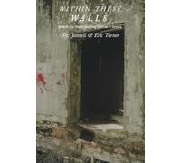 Within These Walls: Behind the Walls, Nothing Is What It Seems