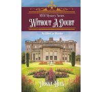 Without a Doubt: Accident or Murder (MNM Mystery Series)