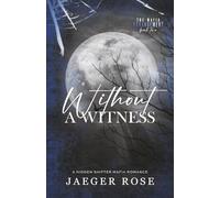 Without a Witness: A Hidden Wolf Shifter Romance: 2 (The Mafia Arrangement - Discreet Covers)
