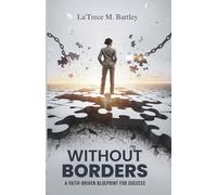 Without Borders A Faith-Driven Blueprint for Success