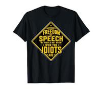 Without Freedom of Speech We Would Not Know - Sarcastic Camiseta