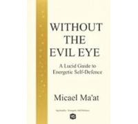 Without The Evil Eye (ebook)