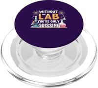 Without The Lab You'Re Only Guessing Lab Week Lab Squad PopSockets PopGrip para MagSafe