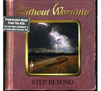 Without Warning - Past & Present