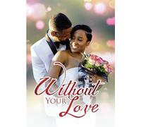 Without Your Love
