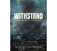 Withstand: The Culture War is a Spiritual Battle